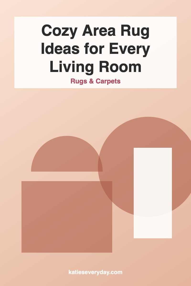 20 Cozy Area Rug Ideas for Every Living Room