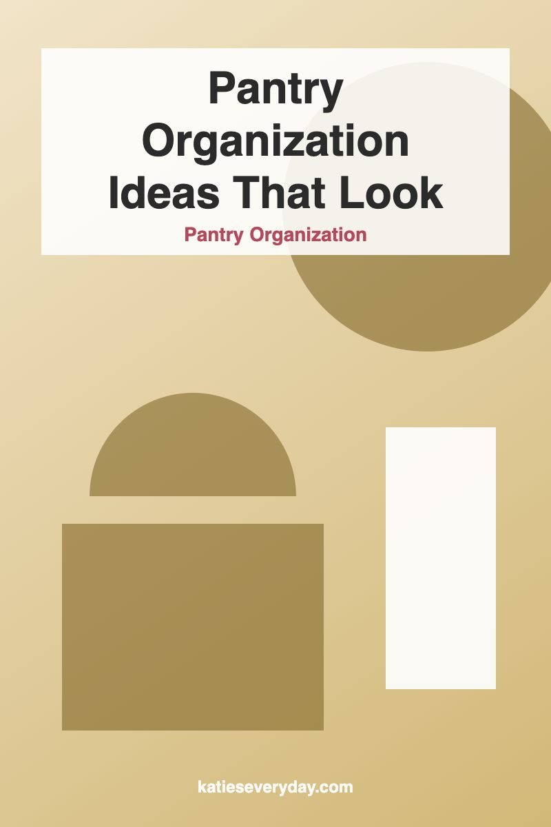 Pantry Organization Ideas That Look Like a Store - Pantry Organization